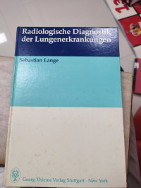 Image of Radiologische Diagnostik der Lungenerkrankungen