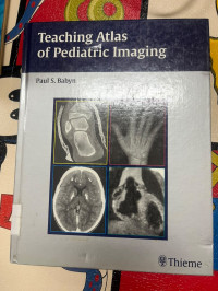 Image of Teaching Atlas of Pediatric Imaging